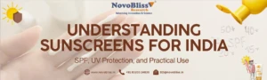 UNDERSTANDING SUNSCREENS FOR INDIA